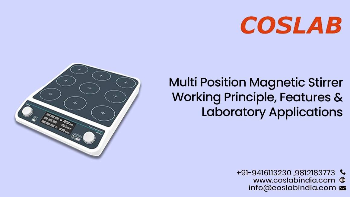 Multi Position Magnetic Stirrer: Working Principle, Features & Laboratory Applications